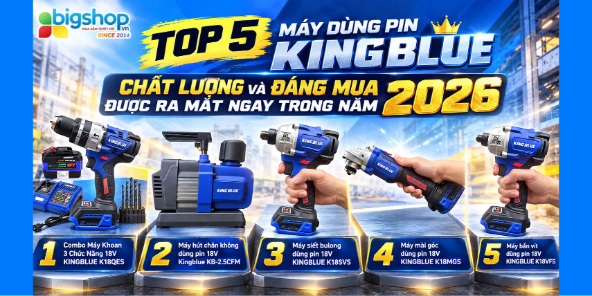 TOP 5 MÁY DÙNG PIN KINGBLUE