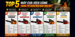 Top 5 máy cưa xích xăng mạnh, tốt đáng mua nhất hiện nay