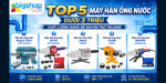 Top 5 máy hàn ống nước dưới 3 triệu chất lượng đáng để anh em thợ tin dùng