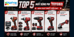 Top 5 máy dùng pin TOYOKO bán chạy nhất hiện nay