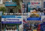 Top 7 địa chỉ mua máy hàn TPHCM giá rẻ, uy tín