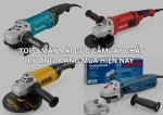 Top 5 máy mài góc cầm tay chất lượng, đáng mua hiện nay 
