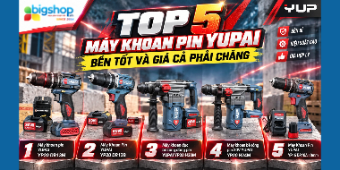 Top 5 máy khoan pin YUPAI bền tốt và giá cả phải chăng