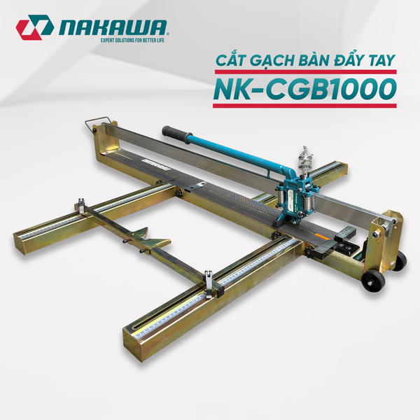 MÁY CẮT GẠCH BÀN ĐẨY TAY NAKAWA NK-CGB1000