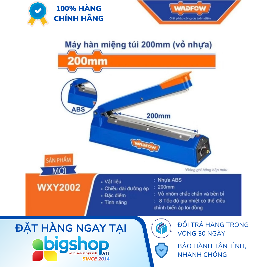Máy hàn miệng túi 200mm WADFOW WXY2002 (Vỏ nhựa)