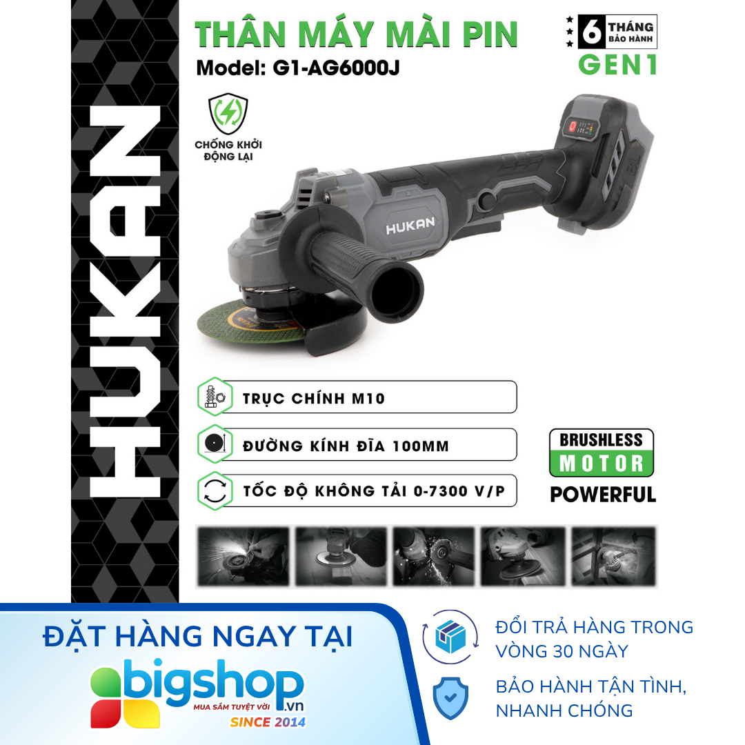 Máy mài dùng pin HUKAN G1-AG6000J (GEN 1) - Thân máy