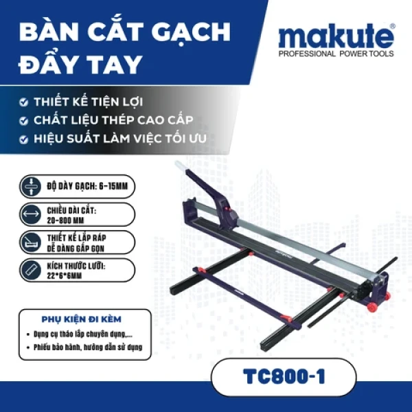 Bàn Cắt Gạch Đẩy Tay MAKUTE- TC800-1