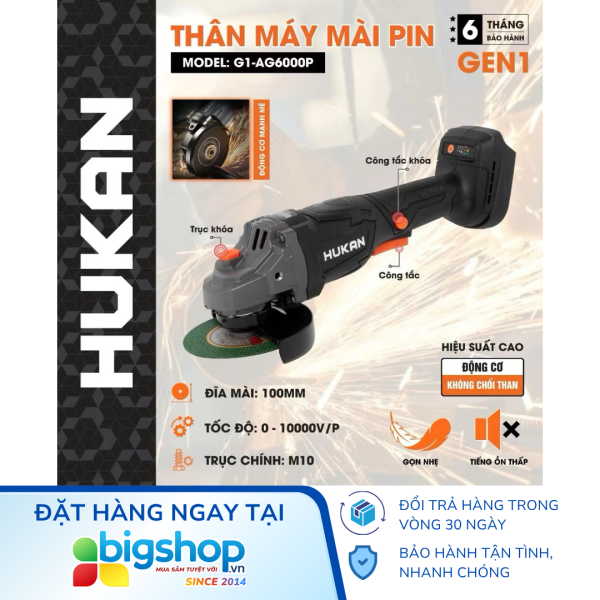 Máy mài dùng pin HUKAN G1-AG6000P (GEN 1) - Thân máy