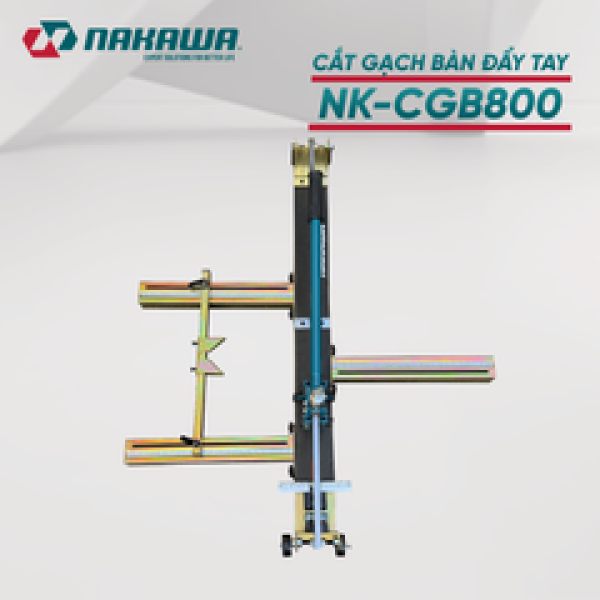 MÁY CẮT GẠCH BÀN ĐẨY TAY NAKAWA NK-CGB800