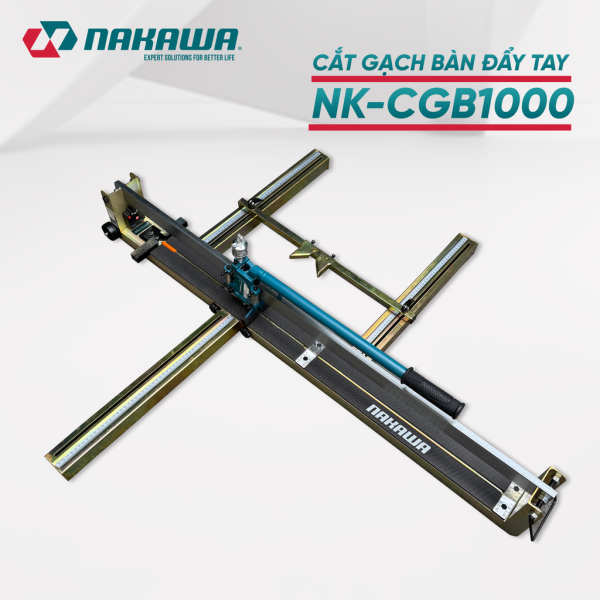 MÁY CẮT GẠCH BÀN ĐẨY TAY NAKAWA NK-CGB1000