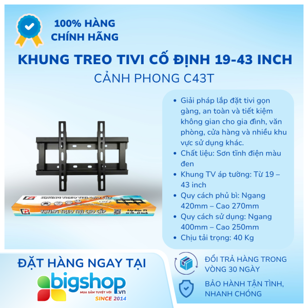 Khung treo tivi cố định 19-43 inch Cảnh Phong C43T