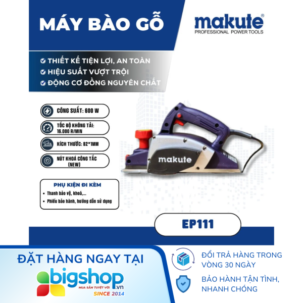 Máy bào gỗ MAKUTE EP111 (Công suất 600W, kích thước 82 x 1mm)