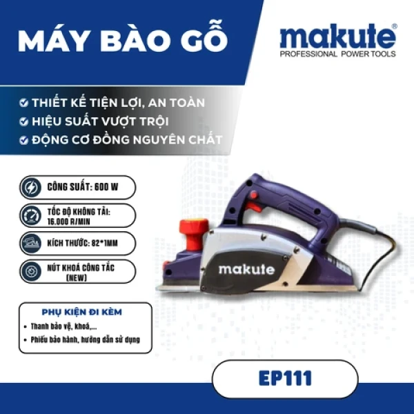 Máy bào gỗ Makute EP111, 600W,  82X1mm