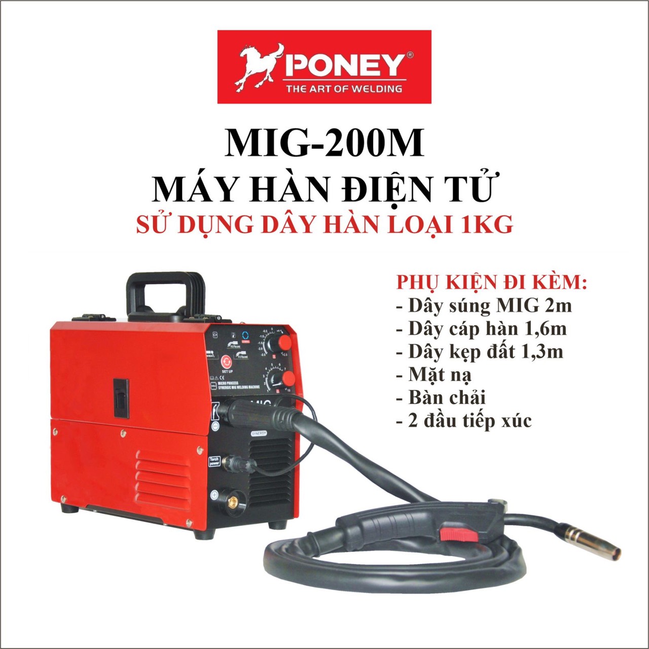  Máy hàn điện tử Mig PONEY MIG-200M ( 2 chức năng)