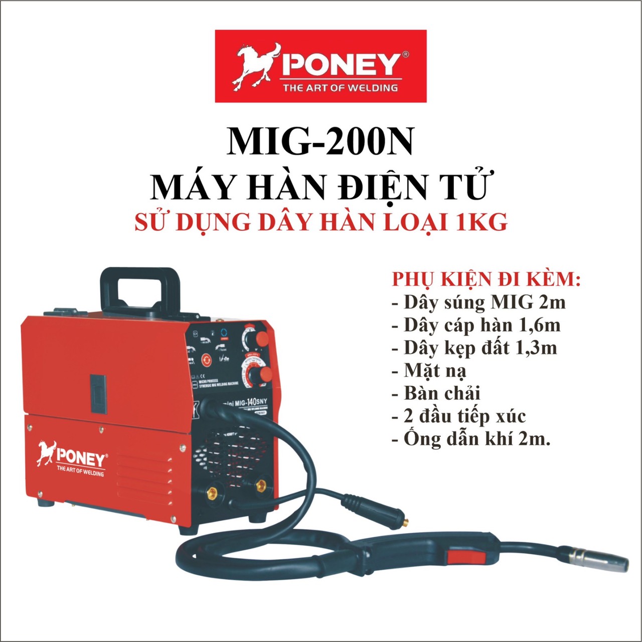  Máy hàn điện tử Mig PONEY MIG-200N ( 3 chức năng)