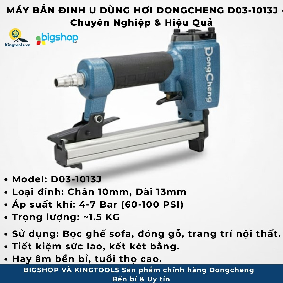 Máy bắn đinh U dùng hơi DongCheng D03- 1013J 